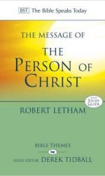 MESSAGE OF THE PERSON OF CHRIST - BST