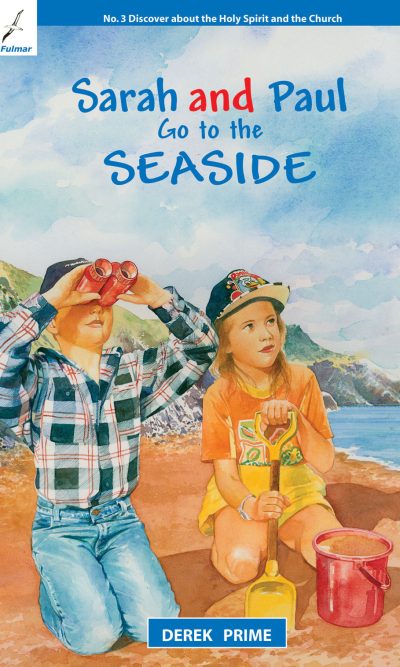 SARAH AND PAUL GO TO THE SEASIDE