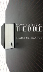 HOW TO STUDY THE BIBLE