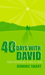 40 DAYS WITH DAVID