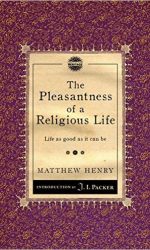 PLEASANTNESS OF A RELIGIOUS LIFE