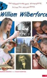 FOOTSTEPS 4: WILLIAM WILBERFORCE