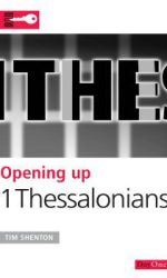 OPENING UP 1 THESSALONIANS