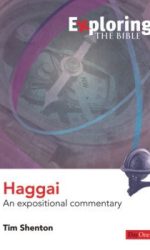 EXPLORING BIBLE: HAGGAI