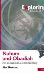 EXPLORING BIBLE: NAHUM & OBADIAH