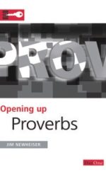 OPENING UP PROVERBS