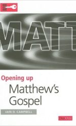 OPENING UP MATTHEW'S GOSPEL