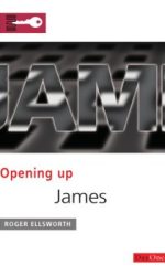 OPENING UP JAMES
