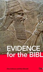 EVIDENCE FOR THE BIBLE