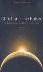 CHRIST AND THE FUTURE