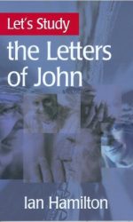 LET'S STUDY LETTERS OF JOHN