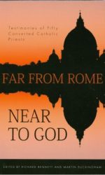 FAR FROM ROME NEAR TO GOD