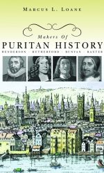 MAKERS OF PURITAN HISTORY