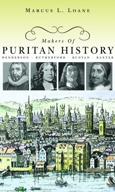 MAKERS OF PURITAN HISTORY