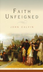 FAITH UNFEIGNED
