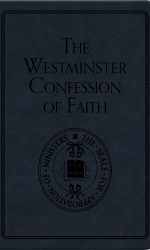 WESTMINSTER CONFESSION - GIFT ED