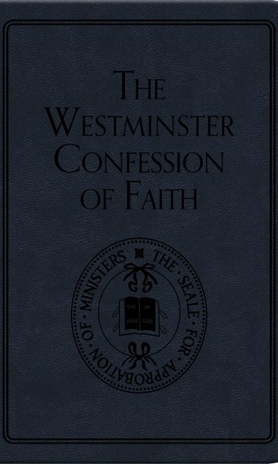 WESTMINSTER CONFESSION - GIFT ED
