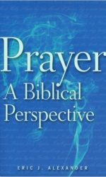 PRAYER - A BIBLICAL PERSPECTIVE