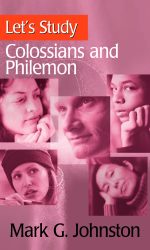LET'S STUDY COLOSSIANS & PHILEMON