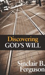 DISCOVERING GOD'S WILL