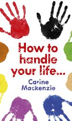 HOW TO HANDLE YOUR LIFE