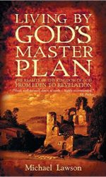 LIVING BY GOD'S MASTER PLAN