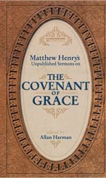 COVENANT OF GRACE, THE