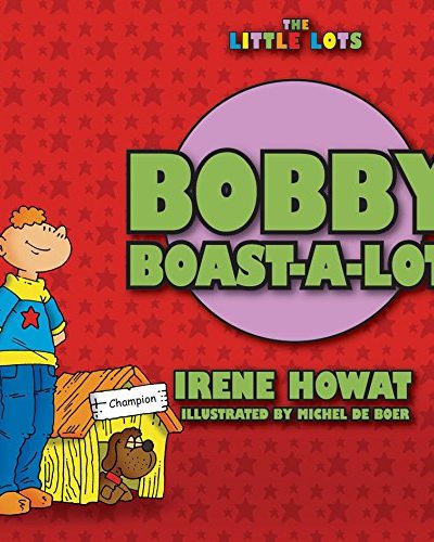 BOBBY BOAST A LOT