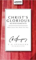 CHRIST'S GLORIOUS ACHIEVEMENTS