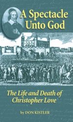 SPECTACLE UNTO GOD: LIFE OF C.LOVE