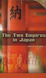 THE TWO EMPIRES IN JAPAN