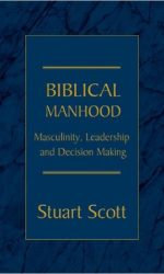 BIBLICAL MANHOOD