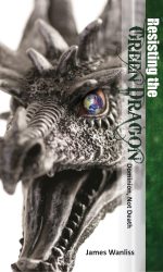 RESISTING THE GREEN DRAGON