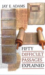 FIFTY DIFFICULT PASSAGES EXPLAINED