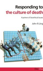 RESPONDING TO CULTURE OF DEATH