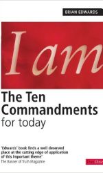 TEN COMMANDMENTS FOR TODAY