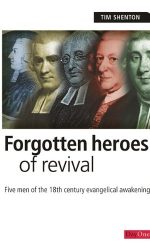 FORGOTTEN HEROES OF REVIVAL