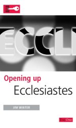 OPENING UP ECCLESIASTES