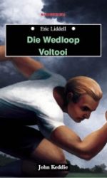 ERIC LIDDELL: DIE WEDLOOP VOLTOOI - TB