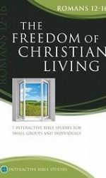 FREEDOM OF CHRISTIAN LIVING - IBS ROM 12