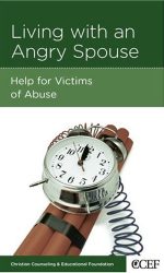 LIVING WITH AN ANGRY SPOUSE - CCEF