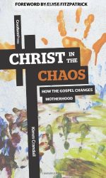 CHRIST IN THE CHAOS