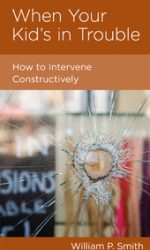 WHEN YOUR KID'S IN TROUBLE - CCEF