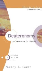 DEUTERONOMY A COMMENTARY FOR CHILD - HIL