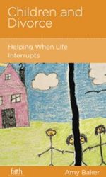 CHILDREN AND DIVORCE - FBC