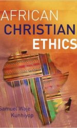 AFRICAN CHRISTIAN ETHICS