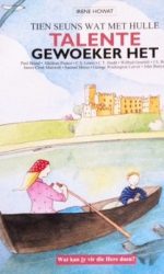 TIEN SEUNS WAT MET HULLE TALENTE GEWOEKE