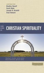 FOUR VIEWS: CHRISTIAN SPIRITUALITY