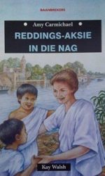 AMY CARMICHAEL: REDDINGS-AKSIE/ NAG - TB