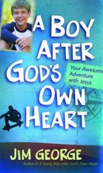 BOY AFTER GOD'S OWN HEART